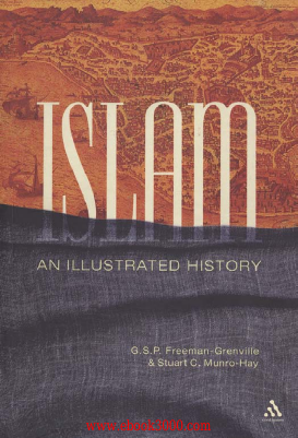 Islam-_An_Illustrated_History.pdf